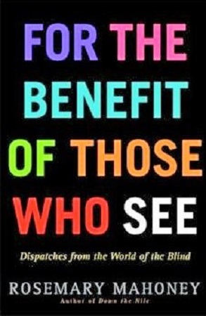 For the Benefit of Those Who See Book Cover